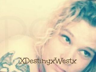 XDestinyxWestx