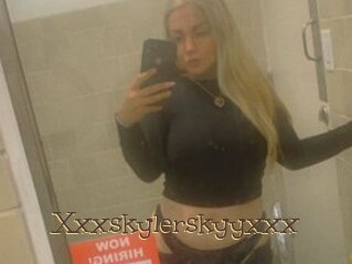 Xxxskylerskyyxxx