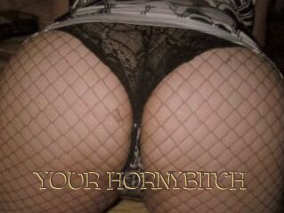 YOUR_HORNYBITCH