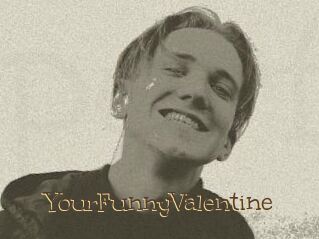 YourFunnyValentine