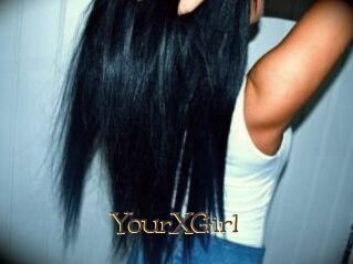 YourXGirl