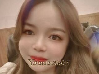 Ysiminaishi