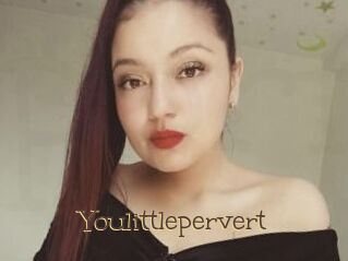 Youlittlepervert