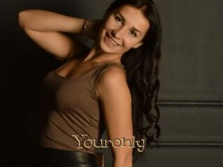 Youronly