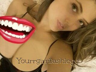 Yourrgirrllashleyy