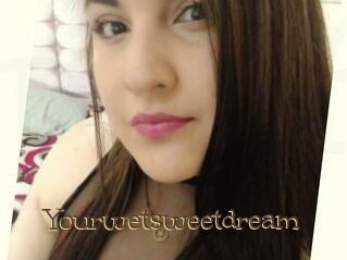 yourwetsweetdream Porno FR