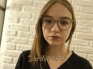 ZaraWoow