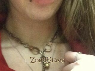 Zoe4Slave