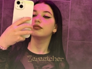 Zaraatcher